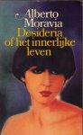 Moravia, Alberto - Desideria of het innerlijke leven (la vita interiore) Moravia, Alberto - Desideria of het innerlijke leven (la vita interiore)