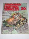 Chant, Christopher; - Armoured Fighting Vehicles of the 20th century