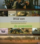 Smid, Gerben / e.a. - Wild van de economie. Over de baten van bronst, burlen en andere beestachtige belevenissen