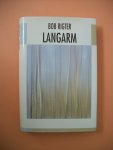 Rigter, Bob - Langarm