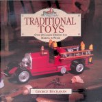 Buchanan, George - Traditional Toys: Over 20 Classic Toy Designs for Making in Wood