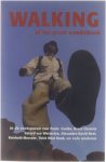 Paulo Coelho Bruce Chatwin e.a. - Walking  of het groot wandelboek