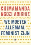 Chimamanda Ngozi Adichie, Mylo Freeman - We moeten allemaal feminist zijn