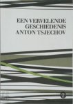 Anton Tsjechov, [Vert.] Tom Eekman, [Vert.] Anne Stoffel, [Vert,] Aai Prins - Een vervelende geschiedenis (en andere verhalen)