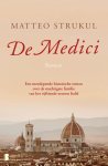 Matteo Strukul - De medici een meeslepende historische roman over de machtigste familie van het vijftiende-eeuwse Italië