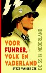 Sytze van der Zee 232246 - Voor Fuhrer, volk en vaderland de SS in Nederland