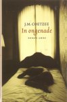 Coetzee, J.M. - In ongenade