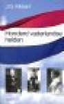 Kikkert, J.G. - Honderd vaderlandse helden - een vademecum Kikkert, J.G. - Honderd vaderlandse helden - een vademecum