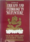 Yves Requena - Terrains and Pathology in Acupuncture Volume One: Correlations with Diathetic Medicine