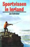 Schreiner , Jan - Sportvissen  in  Ierland. [ ISBN 90100111860 ]