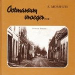 B. Morshuis - Ootmarsum vroeger...