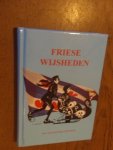 Dijkstra, T. - Friese wijsheden