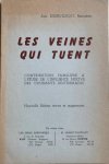 Desbuquoit, Ach. - LES VEINES QUI TUENT.  Contribution familière à l'étude de l'influence nocive des courants souterrains. Nouvelle edition revue et augmentee.