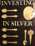 Delieb, E. - Investing in Silver Delieb, E. - Investing in Silver
