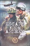 Freeman, Godfrey - Escape from Arnhem: A Glider Pilot's Story