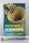 Peters, Aart - Gemeente in beweging --- Op zoek naar een Bijbelse visie. Artiosreeks