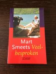 Smeets, Mart - Veelbesproken, gesigneerd