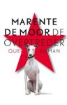 Marente de Moor - De overtreder