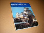 Kiyoshi Hirai - Feudal Architecture of Japan