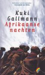 [{:name=>'K. Gallmann', :role=>'A01'}] - Afrikaanse nachten / Rainbow pocketboeken / 264