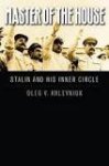 Khlevniuk, Oleg - Master of The House. Stalin and His Inner Circle.