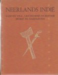 STIBBE, D.G. - Neerlands Indië. Land en Volk - Geschiedenis en Bestuur - Bedrijf en Samenleving. Vierde, tot heden bijgewerkte druk. Eerste + Tweede Deel.