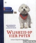 Chopra, Gotham - Wijsheid op vier poten: drie generaties, twee honden & alledaags geluk