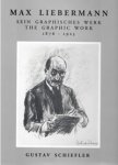 LIEBERMANN - Schiefler, Gustav: - Max Liebermann. Sein Graphisches Werk / The Graphic Work 1876-1923.
