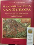 Goss, John - Braun & Hogenberg. Stadskaarten van Europa. Een Selectie van 16de eeuwse Stadsplattegronden en Afbeeldingen.