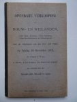 -. - Openbare verkooping van bouw- en weilanden, onder Goes, Kloetinge, 's-Heer Abtskerke, 's-Heer Hendrikskinderen en 's- Gravenpolder, voor de erfgenamen van den heer Jan Pijke, op vrijdag 19 november 1915, des morgens te 10 uur, te Goes, in het ... -. - Openbare verkooping van bouw- en weilanden, onder Goes, Kloetinge, 's-Heer Abtskerke, 's-Heer Hendrikskinderen en 's- Gravenpolder, voor de erfgenamen van den heer Jan Pijke, op vrijdag 19 november 1915, des morgens te 10 uur, te Goes, in het ...