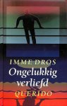 Imme Dros - Ongelukkig Verliefd