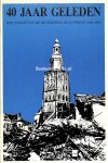 Tijken, Jan - 40 jaar geleden 1940-1945