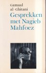 AL GHITANI - GESPREKKEN MET NAGIEB MAHFOEZ