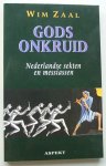 Zaal, Wim - Gods Onkruid