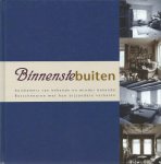 Miltenburg, Anouchka van, fotografie Jan Verhoeff - Binnenstebuiten huiskamers van bekende en minder bekende Bosschenaren met hun bijzondere verhalen