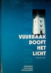 Kornet-van Duyvenboden, Sandra - Vuurbaak dooft het licht Geschiedenis van een eeuw rederijvereniging