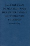  - Jaarboek van de Maatschappij der Nederlandse Letterkunde te Leiden 2002-2003