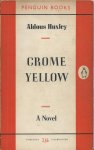Huxley, Aldous - Crome Yellow