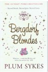 Sykes, Plum - Bergdorf Blondes