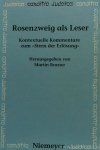 ROSENZWEIG, F., BRASSER, M., (HRSG.) - Rosenzweig als Leser. Kontextuelle Kommentare zum Stern der Erlösung.