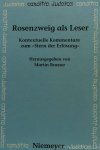 ROSENZWEIG, F., BRASSER, M., (HRSG.) - Rosenzweig als Leser. Kontextuelle Kommentare zum Stern der Erlösung.