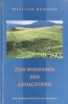 Benson, William - Zijn wonderen een gedachtenis. Gods leiding in het leven van zes zusters