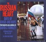 Turnley, David C. (fotographs and journal by) - The Russian heart: days of crisis and hope in the Soviet Union
