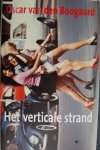 Boogaard, Oscar van den - Het verticale strand