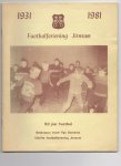 Damsma Yge - fuotbalferiening Jirnsum 1931 - 1981