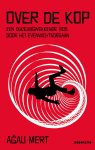 Agali Mert - (1) Over De Kop