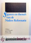 Alblas, T. Brienen, L.F. Groenendijk, W.J. op t Hof, G.H. Leurdijk, F.A. van Lieburg, J.B.H. - Figuren en themas van de Nadere Reformatie, deel 1
