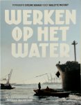 Eveline Renaud, Paulette Mostart - Werken op het water