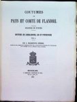 L.Gilliodts-Van Severen - Coutumes des pays et comté de Flandre quartier de Furnes Coutumes de Lombardie,Loo et Poperinghe L.Gilliodts-Van Severen - Coutumes des pays et comté de Flandre quartier de Furnes Coutumes de Lombardie,Loo et Poperinghe