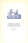 Diverse auteurs - Neerlands Volksleven 17de jaargang nr. 4